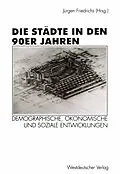 E-Book (pdf) Die Städte in den 90er Jahren von Jürgen Friedrichs