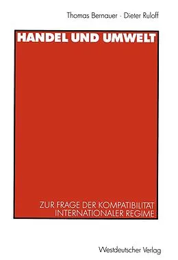 E-Book (pdf) Handel und Umwelt von Thomas Bernauer, Dieter Ruloff