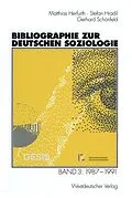 E-Book (pdf) Bibliographie zur deutschen Soziologie von Matthias Herfurth, Stefan Hradil, Gerhard Schönfeld