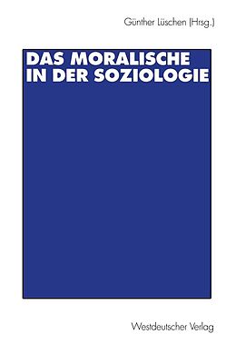 E-Book (pdf) Das Moralische in der Soziologie von 