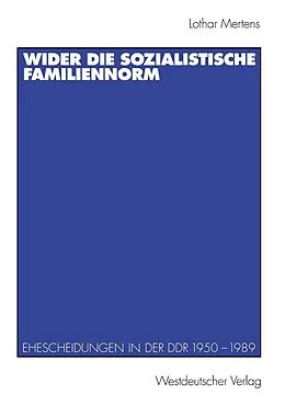 E-Book (pdf) Wider die sozialistische Familiennorm von Lothar Mertens