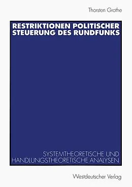 E-Book (pdf) Restriktionen politischer Steuerung des Rundfunks von Thorsten Grothe