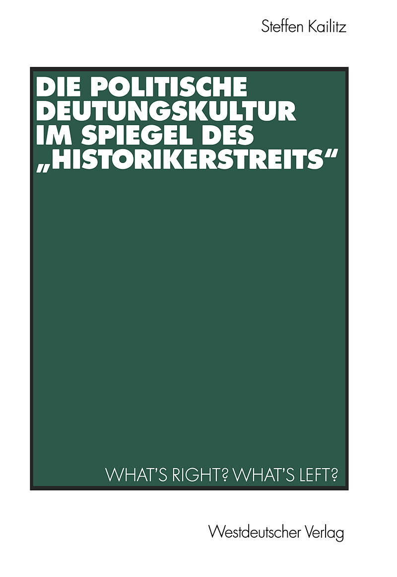 Die politische Deutungskultur im Spiegel des Historikerstreits