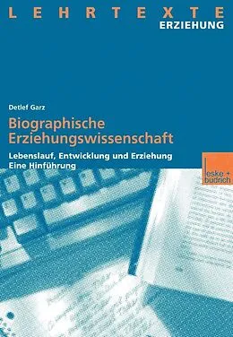 E-Book (pdf) Biographische Erziehungswissenschaft von Detlef Garz