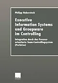 E-Book (pdf) Executive Information Systems und Groupware im Controlling von Philipp Haberstock