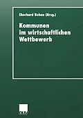 E-Book (pdf) Kommunen im wirtschaftlichen Wettbewerb von Eberhard Bohne