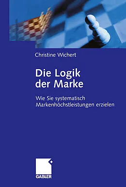 E-Book (pdf) Die Logik der Marke von Christine Wichert
