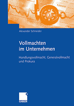 E-Book (pdf) Vollmachten im Unternehmen von Alexander Schneider
