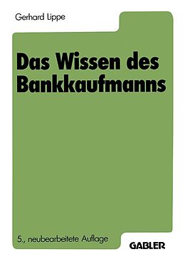 E-Book (pdf) Das Wissen des Bankkaufmanns von Gerhard Lippe