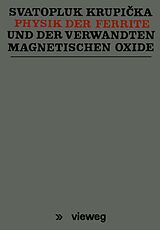 E-Book (pdf) Physik der Ferrite und der verwandten magnetischen Oxide von Svatopluk Krupika