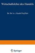 E-Book (pdf) Wirtschaftslehre des Handels von Rudolf Seyffert