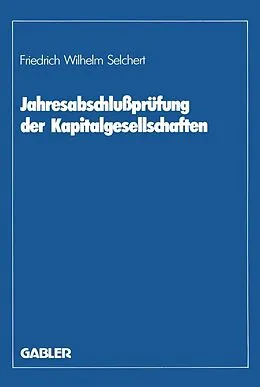 E-Book (pdf) Jahresabschlußprüfung der Kapitalgesellschaften von Friedrich W. Selchert