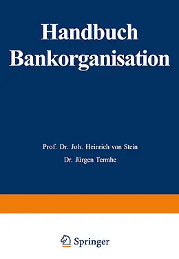 E-Book (pdf) Handbuch Bankorganisation von Johann Heinrich von Stein