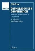 E-Book (pdf) Grundlagen der Organisation von Erich Frese