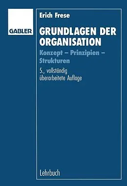 E-Book (pdf) Grundlagen der Organisation von Erich Frese