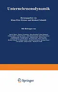 E-Book (pdf) Unternehmensdynamik von Klaus-Peter Kistner, Hans H. Bauer, Horst Albach