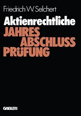 E-Book (pdf) Aktienrechtliche Jahresabschlußprüfung von Friedrich W. Selchert