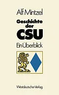 E-Book (pdf) Geschichte der CSU von Alf Mintzel