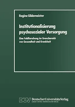 E-Book (pdf) Institutionalisierung psychosozialer Versorgung von Regine Gildemeister