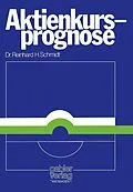 E-Book (pdf) Aktienkursprognose von Reinhard H. Schmidt