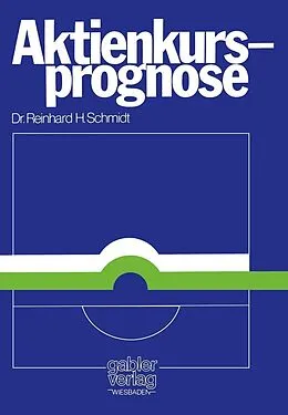 E-Book (pdf) Aktienkursprognose von Reinhard H. Schmidt