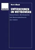 E-Book (pdf) Unternehmen im Wettbewerb von Horst Albach