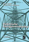E-Book (pdf) Elektrische Energieversorgung von Klaus Heuck, Klaus-Dieter Dettmann