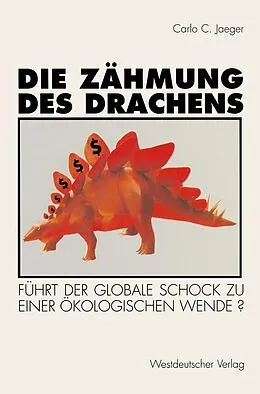 E-Book (pdf) Die Zähmung des Drachens von Carlo C. Jaeger