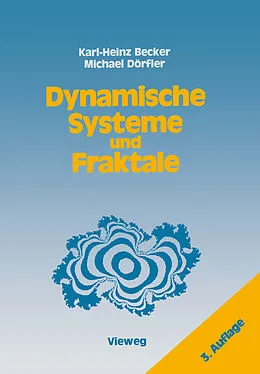 E-Book (pdf) Dynamische Systeme und Fraktale von Karl-Heinz Becker, Michael Dörfler