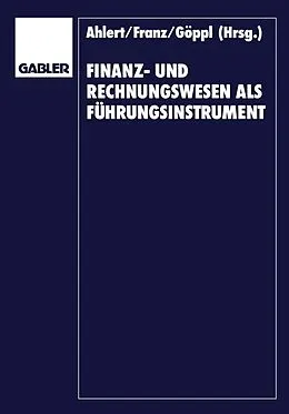 E-Book (pdf) Finanz- und Rechnungswesen als Führungsinstrument von Dieter Ahlert, Herbert Vormbaum