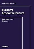E-Book (pdf) Europes Economic Future von Sabine Urban, Wolfgang Billmann