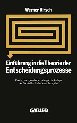 E-Book (pdf) Einführung in die Theorie der Entscheidungsprozesse von Werner Kirsch