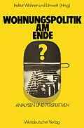 E-Book (pdf) Wohnungspolitik am Ende? von NA Inst. Wohnen u. Umwelt