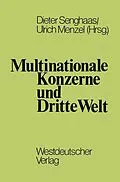 E-Book (pdf) Multinationale Konzerne und Dritte Welt von Dieter Senghaas, Ulrich Albrecht