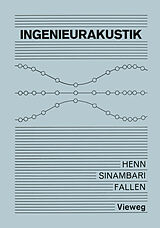 E-Book (pdf) Ingenieurakustik von Hermann Henn, Gholam Reza Sinambari, Manfred Fallen