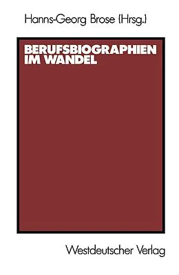 E-Book (pdf) Berufsbiographien im Wandel von Hanns-Georg Brose