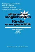 E-Book (pdf) Alternative Möglichkeiten für die Energiepolitik von Wolfgang Lienemann