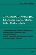 E-Book (pdf) Zeichnungen, Darstellungen, Schaltungsdokumentationen in der Elektrotechnik von Helmut Müller