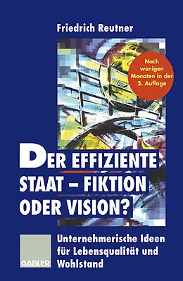 E-Book (pdf) Der effiziente Staat  Fiktion oder Vision? von Friedrich Reutner