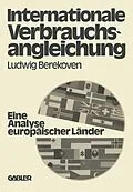 E-Book (pdf) Internationale Verbrauchsangleichung von Ludwig Berekoven
