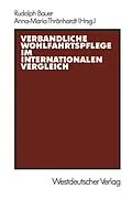 E-Book (pdf) Verbandliche Wohlfahrtspflege im internationalen Vergleich von Rudolph Bauer