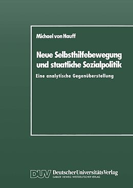 E-Book (pdf) Neue Selbsthilfebewegung und staatliche Sozialpolitik von Michael von Hauff