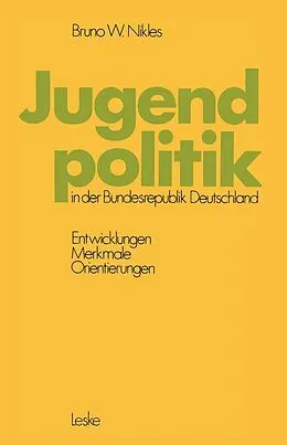 E-Book (pdf) Jugendpolitik in der Bundesrepublik Deutschland von Bruno W. Nikles