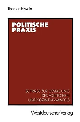 E-Book (pdf) Politische Praxis von Thomas Ellwein