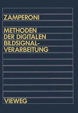 E-Book (pdf) Methoden der digitalen Bildsignalverarbeitung von Piero Zamperoni