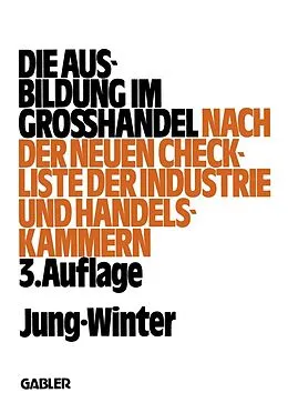 E-Book (pdf) Die Ausbildung im Großhandel von Peter Jung, Franz-Josef Winter