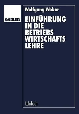 E-Book (pdf) Einführung in die Betriebswirtschaftslehre von Wolfgang Weber