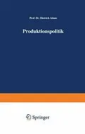 E-Book (pdf) Produktionspolitik von Dietrich Adam