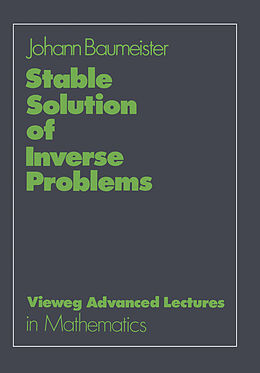 E-Book (pdf) Stable Solution of Inverse Problems von Johann Baumeister