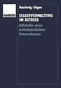 E-Book (pdf) Selbstverwaltung im Betrieb von Thomas Hardwig, Wieland Jäger